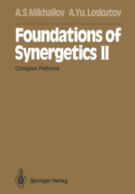 Mikhailov - Foundations of Synergetics II - New paperback or softback - X555z