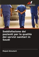 Majed Almutairi | Soddisfazione Dei Pazienti Per La Qualità Dei Servizi...