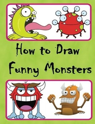 How to Draw Funny Monsters: Easy Step-by-step Drawing (Draw Cute