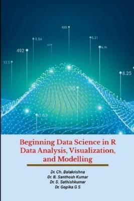 Balakrishna Ch  Beginning Data Science in R Data Analysi (Paperback) (UK IMPORT)