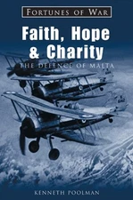 Faith Hope & Charity: The Defence of ... by Kenneth Poolman Paperback / softback