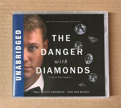 The Danger with Diamonds by Traci Abramson & Sian Bessy - LDS Audiobook on CD