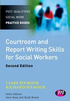 Clare Seymour (U. A.) | Courtroom And Report Writing Skills For Social Workers