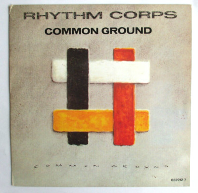 RHYTHM CORPS - SP (7'') ''COMMON GROUND''