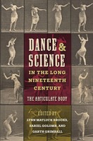 Dance And Science In The Long Nineteenth Century | The Articulate Body | Buch