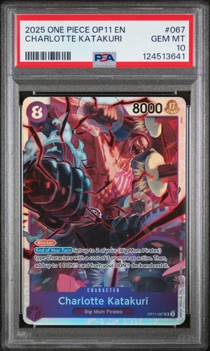 2025 One Piece Op11-A Fist Of Divine Speed Charlotte Katakuri PSA 10 #067
