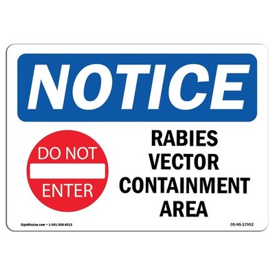 OSHA Notice Sign - Rabies Vector Containment Area | Rigid Plastic Sign | Prot...