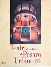 Scenario ducale. I teatri storici della provincia di Pesaro e Urbino. Ediz. ital