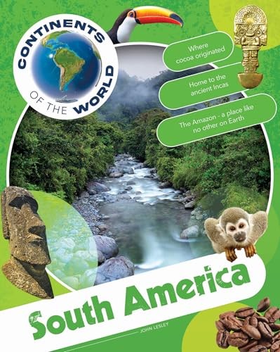 South America (Continents of the World) - Image 5