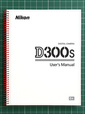 Nikon D300s   User Manual Owners Guide Reference   430 Pages   USA Made