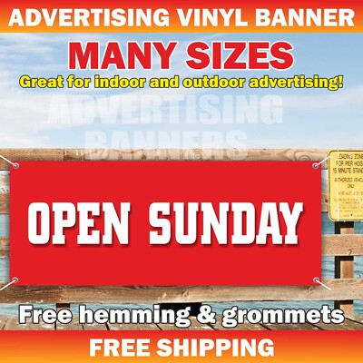 OPEN SUNDAY Advertising Banner Vinyl Sign Holidays Coming Soon Welcome Event