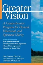 Greater Vision - Paperback By Grossman, Marc - GOOD