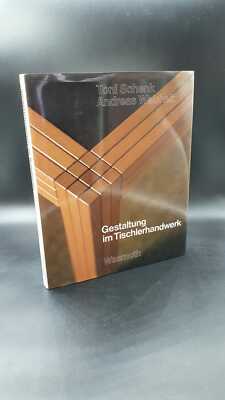 Toni Schenk & Andreas Weisheit - Gestaltung im Tischlerhandwerk 1986