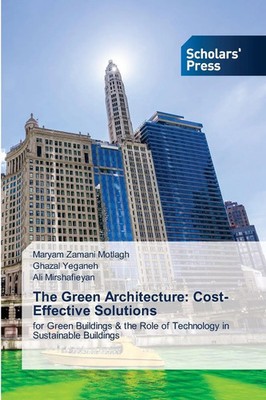 The Green Architecture: Cost-Effective Solutions | Maryam Zamani Motlagh (u. a.)