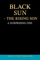Sean E'von Williams | Black Sun - The Rising Son | Taschenbuch | Englisch (2023)