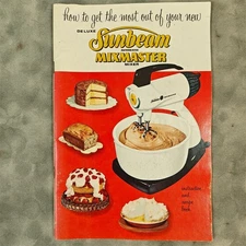 1957 Sunbeam De Luxe Mixmaster Mixer Instruction & Recipe Book Manual
