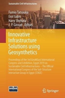Innovative Infrastructure Solutions using Geosynthetics - 9783030342418