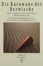 Die Karawane der Derwische. Die Lehren der großen Sufi-M... | Buch | Zustand gut