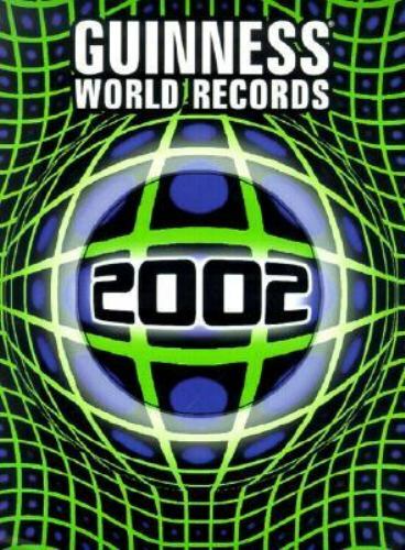 Guinness World Records 2002 by Cunningham, Antonia [Managing Editor] , hardcover