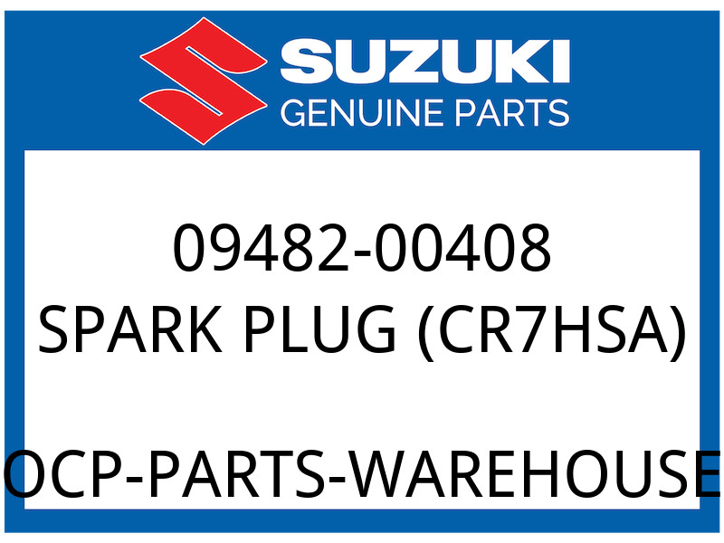 Suzuki OEM Part 09482-00408 SPARK PLUG,CR7HSA CR7HSA