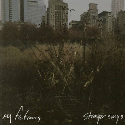 My Fictions Stranger Songs (Vinyl) 12'' Album (US IMPORT)