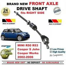 FOR MINI R50 R53 Cooper S John Cooper Works 2002-2006 NEW FRONT RIGHT DRIVESHAFT