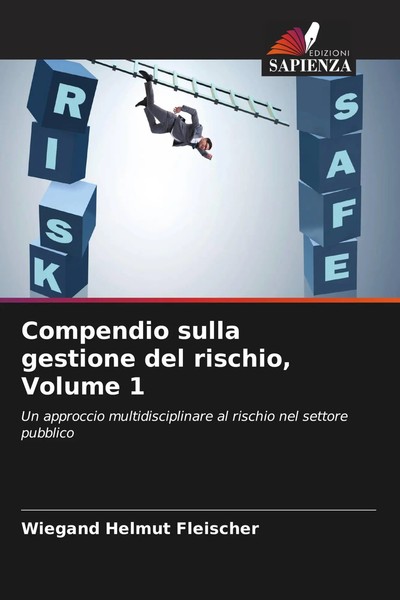 Wiegand Helmut Fleischer | Compendio Sulla Gestione Del Rischio, Volume 1 | Buch-image