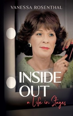 Inside Out: A Life in Stages by Rosenthal, Vanessa Book The Fast Free Shipping