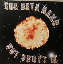 THE BETA BAND HOT SHOTS II LP UK GOLD & SILVER VINYL 1000 COPIES