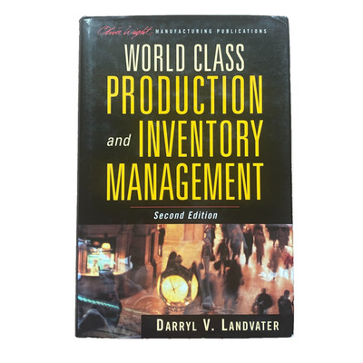 World Class Production and Inventory Management