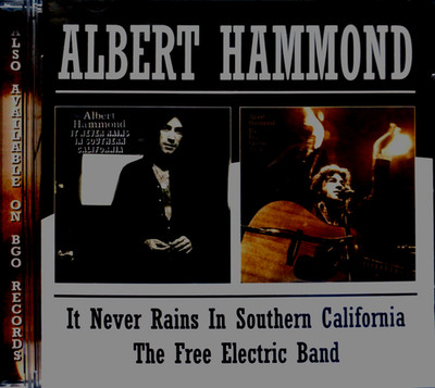2 Alben auf 1 CD,ALBERT HAMMOND, IT never Rains..,Free Electric Band