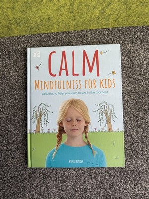 Calm Mindfulness For Kids Wynne Kinder manage stress enhance focus hardcover
