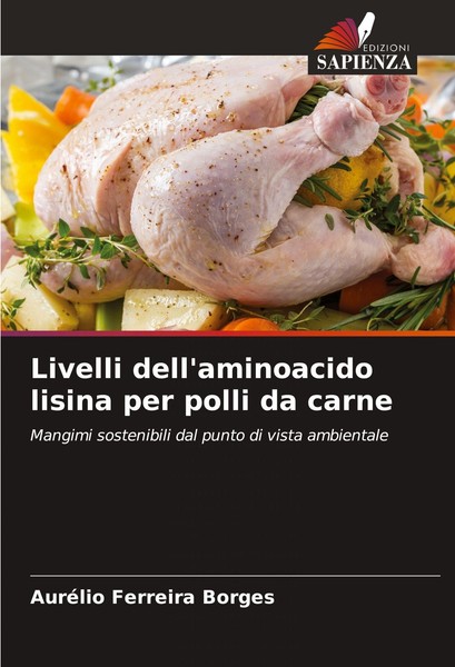 Livelli Dell'aminoacido Lisina Per Polli Da Carne AuréLio Ferreira Borges-image