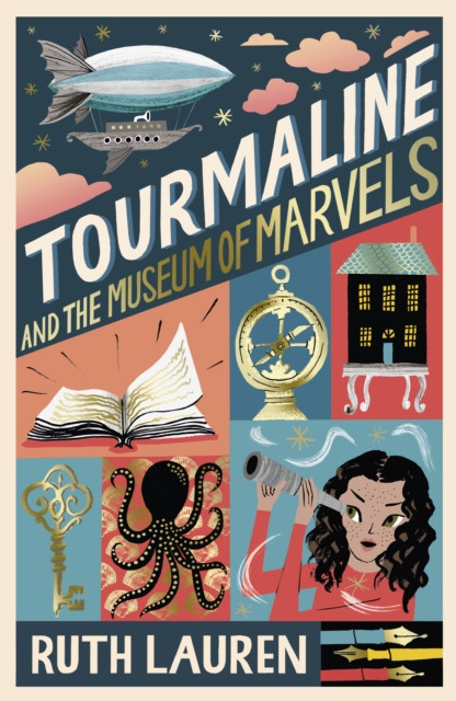 Tourmaline and the Museum of Marvels by Ruth Lauren (Paperback Book)