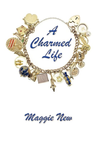 A Charmed Life | Maggie New | Taschenbuch | Kartoniert / Broschiert | Englisch-image