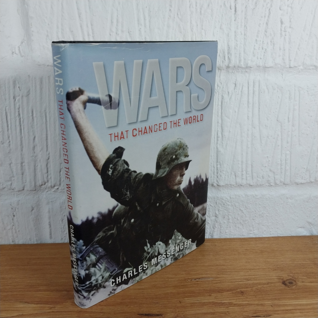 Wars that Changed the World by Charles Messenger (Hardcover, 2009)