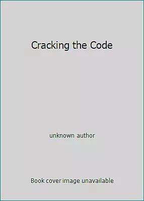 Cracking the Code by unknown author
