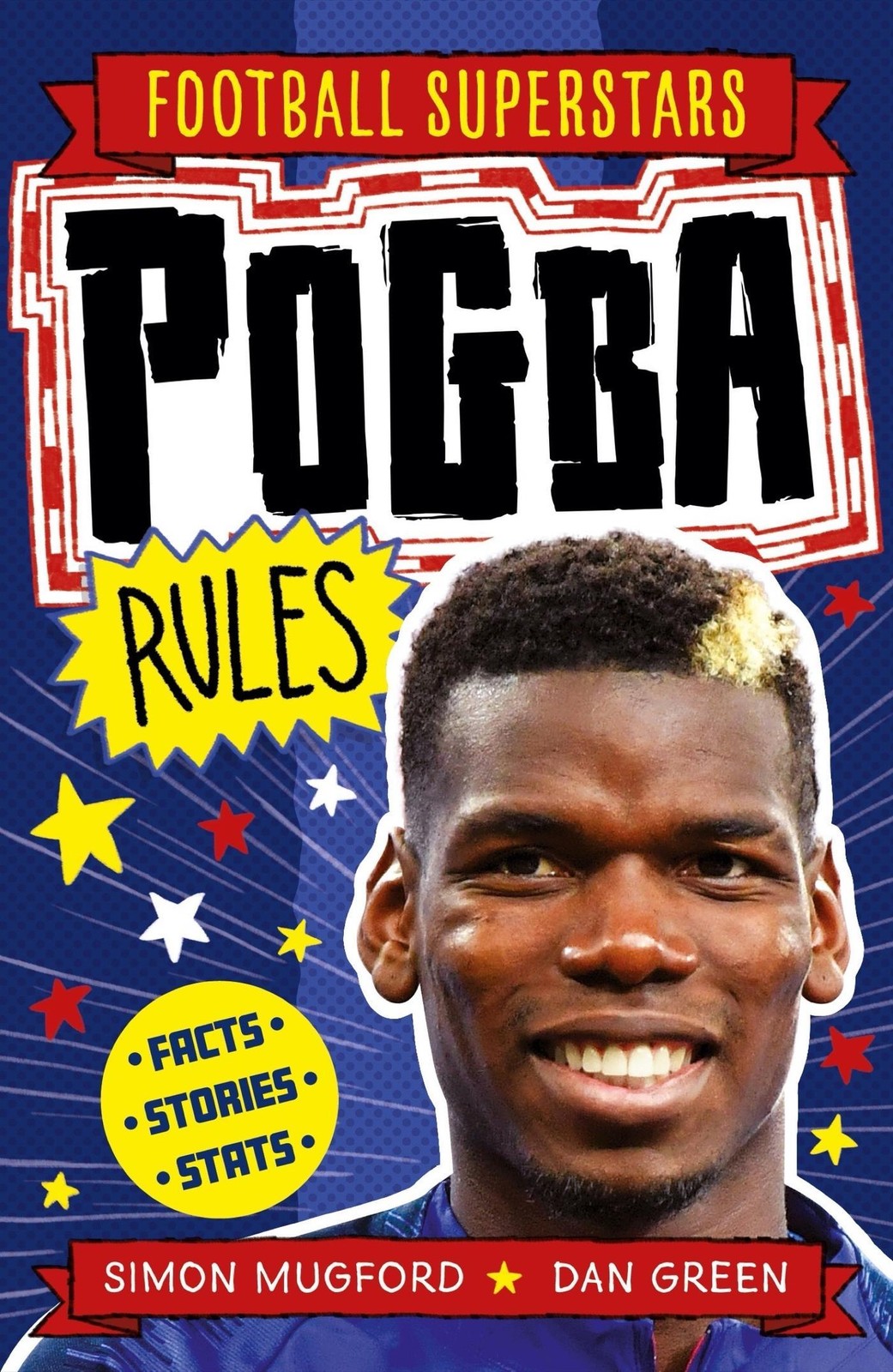 Football Superstars: Pogba Rules Simon Mugford
