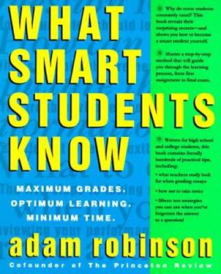 What Smart Students Know: Maximum Grades. Optimum Learning. M - VERY GOOD