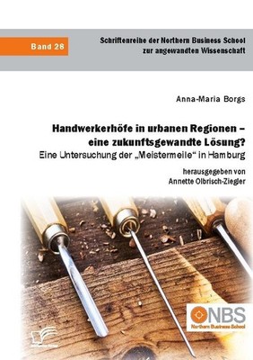 Anna-Maria Borgs / Handwerkerhöfe in urbanen Regionen - eine z ...9783961469666
