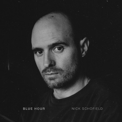 Nick Schofield Blue Hour (Vinyl) 12'' Album (Clear vinyl) (US IMPORT)