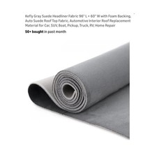 Kefly Gray Suede Auto Headliner Fabric Foam Backing Car Roof Repair