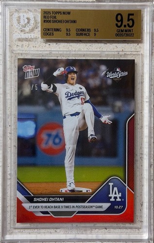 2025 TOPPS NOW WORLD SERIES #906 SHOHEI OHTANI RED FOIL 4/5 BGS 9.5 GEM MINT