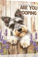 Tin Metal Sign Are You Pooping Schnauzer Vintage Wall Art 8x12