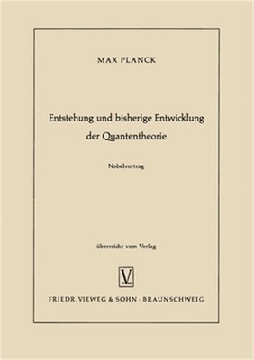 Entstehung und bisherige Entwicklung der Quantentheorie (Paperback or Softback)