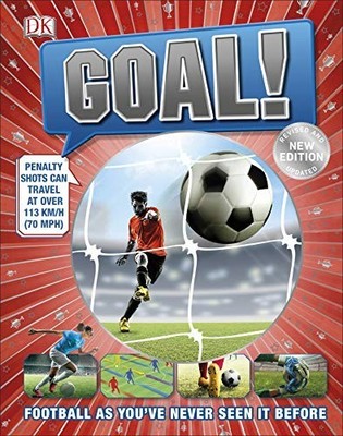 Goal!: Football as You've Never Seen It Before, DK