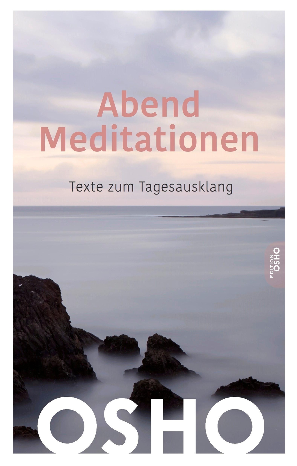 Thumbnail - Abendmeditationen Texte Zum Tagesausklang Osho Buch Integralband 392