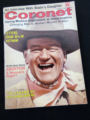 CORONET Digest Magazine, August 1967 JOHN WAYNE Legend Cover, Sex Change