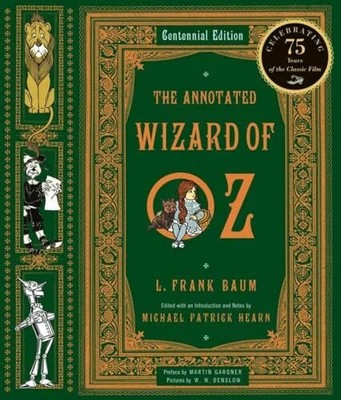 Annotated Wizard of Oz: The Wonderful Wizard of Oz (The Buch WW Norton & Co
