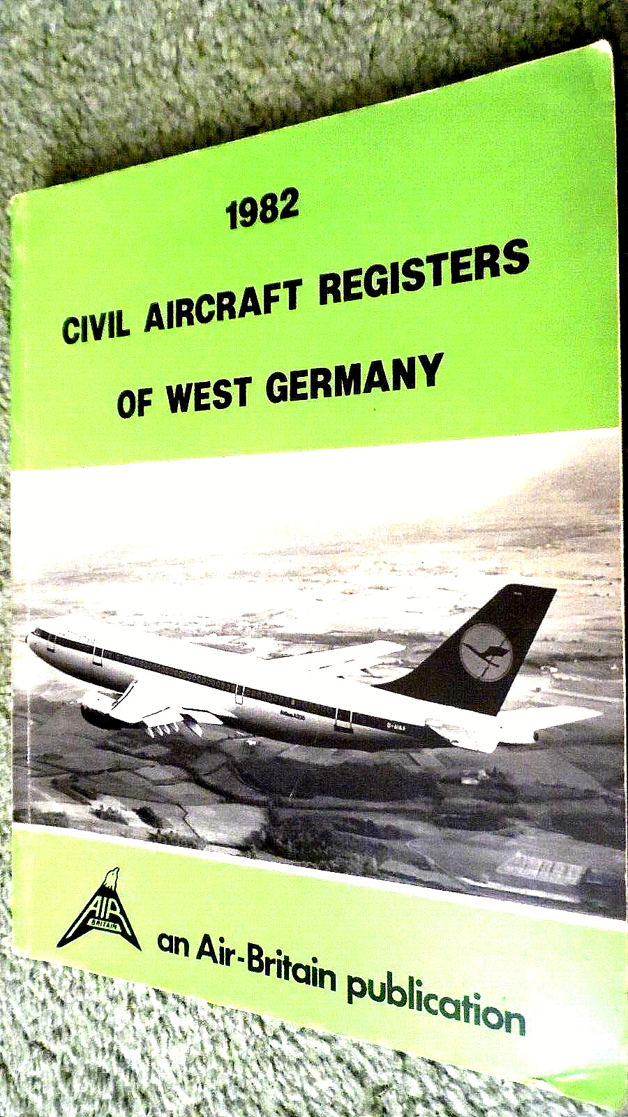 CIVIL AIRCRAFT REGISTERS OF WEST GERMANY 1982 (AIR-BRITAIN)